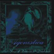 Agonistica : Songs of Darkness and Desolation